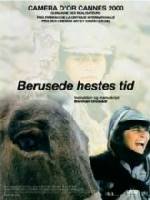 Berusede Hestes Tid