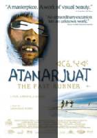 Atanarjuat - The Fast Runner